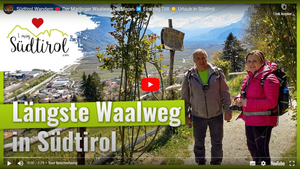 Video Wanderung Marlinger Waalweg