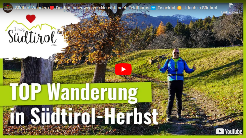 Wanderung Kastanienweg Neustift Feldthurns I Mog Suedtirol