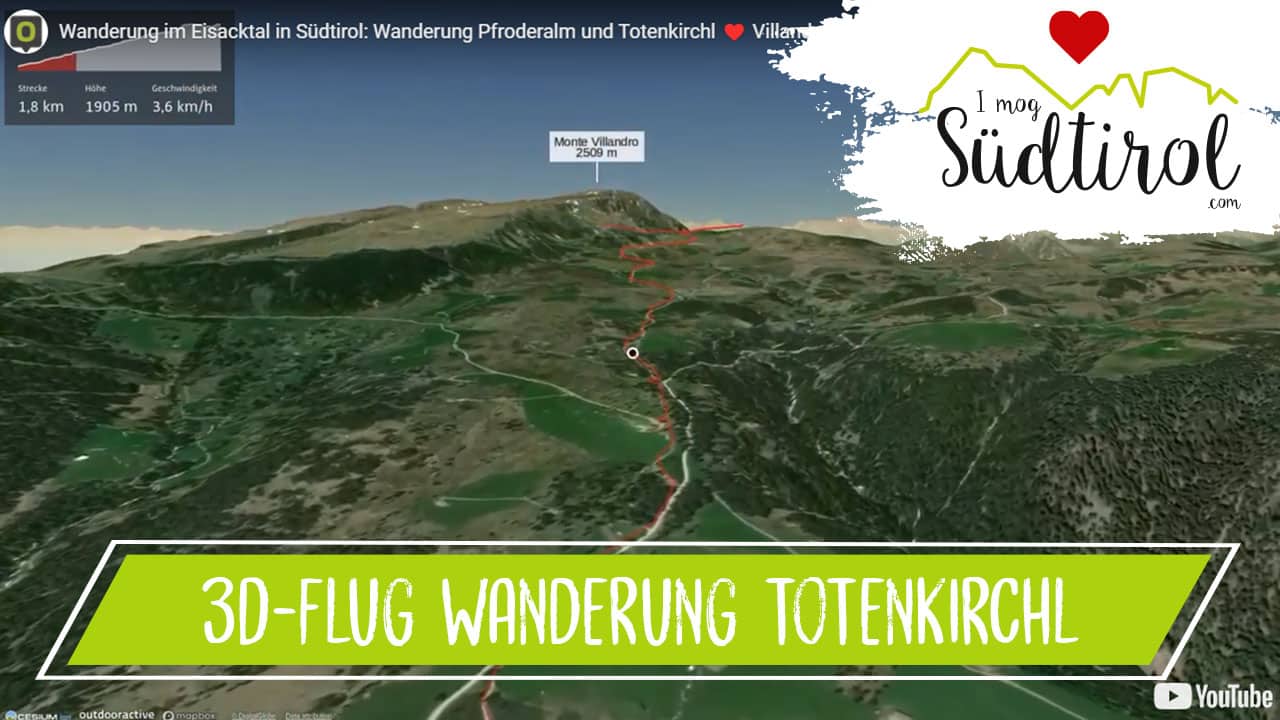 wanderung-totenkirche-pfroderalm-villanderer-alm-3d-flug